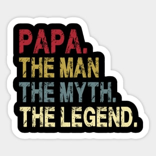 Papa - The Man - The Myth - The Legend Father's Day Gift Dad Sticker